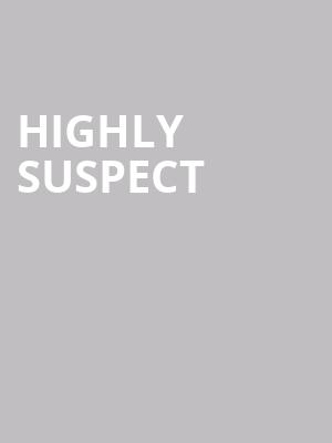 Highly Suspect at HMV Forum